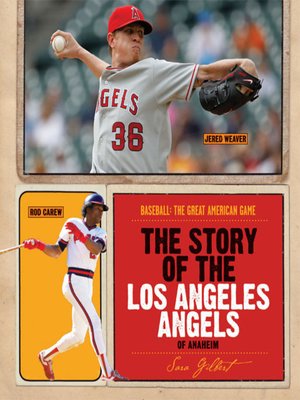 cover image of The Story of the Los Angeles Angels of Anaheim